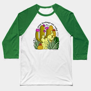 Valid Feelings Cactus Green Desert Prick Baseball T-Shirt